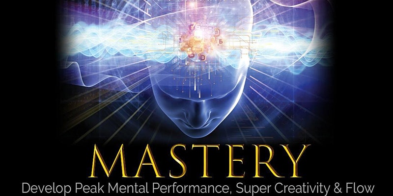 Mastery - Peak Performance