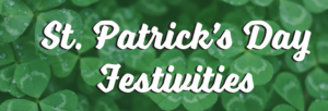 St Patrick's Day Festivities