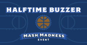 Halftime Buzzer - Mash Madness