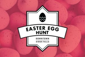 Easter Egg Hunt Downtown Sioux Falls
