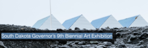 SD Governors 9th Biennial Art Exhibit