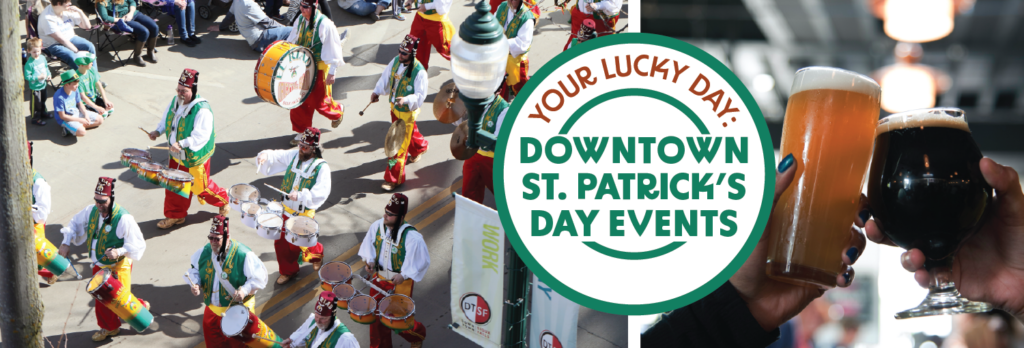 Your Lucky Day: Downtown St. Patrick’s Day Events
